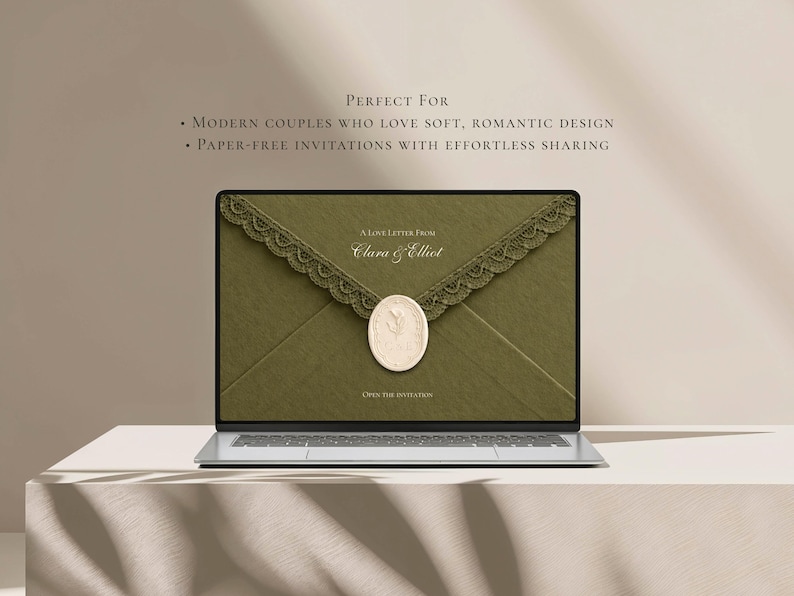 May include: A laptop screen displaying a digital invitation featuring an olive green envelope with a lace trim and a cream-coloured wax seal. The text reads A LOVE LETTER FROM Clara & Elliot and OPEN THE INVITATION. The background is a solid beige.