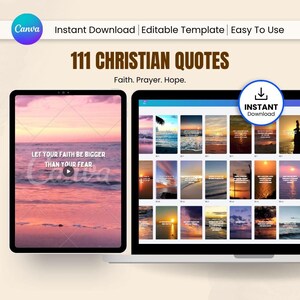 May include: A digital product template with 111 Christian quotes. The image shows a tablet and a laptop displaying the quotes. The tablet shows a sunset image with the text "LET YOUR FAITH BE BIGGER THAN YOUR FEAR". The laptop displays multiple sunset images.