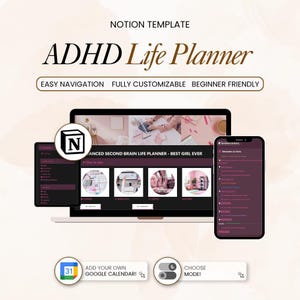 May include: A digital ADHD Life Planner template displayed on a laptop, tablet, and smartphone. The design features a dark pink and white color scheme with the text "ADHD Life Planner" and "Notion Template". Additional text includes "Easy Navigation", "Fully Customizable", and "Beginner Friendly".