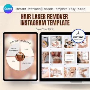 May include: An Instagram template for hair laser removal services, shown on a tablet and laptop. The design includes example posts and text like "Targetted Areas" and "Instant Download". The Canva logo is visible in the corner.