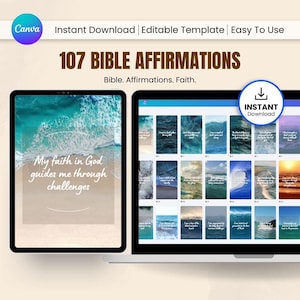 May include: A digital product displayed on a tablet and laptop screen. The tablet shows a beach scene with the text "My faith in God guides me through challenges." The laptop displays 107 Bible affirmations. The product is an instant download and an editable template.