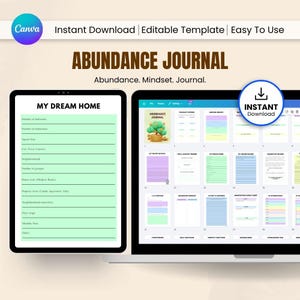 Op de afbeelding: Een digitale sjabloon voor een Abundance Journal, weergegeven op een tablet en laptop. De tablet toont een "My Dream Home" werkblad. De laptop toont verschillende journaalpagina's, waaronder "Abundance Journal" en "Instant Download" tekst.