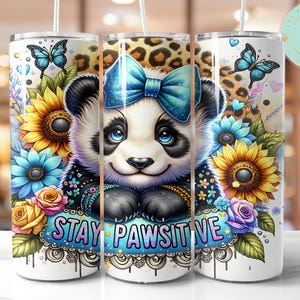 Panda Tumbler PNG: Floral Stay Pawsitive 20oz Skinny Wrap (Digital Download)