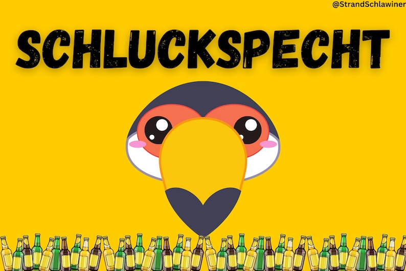May include: A cartoon toucan with a large orange beak is looking at the viewer. The toucan is surrounded by a yellow background and a row of beer bottles at the bottom of the image. The text "SCHLUCKSPECHT" is at the top of the image.