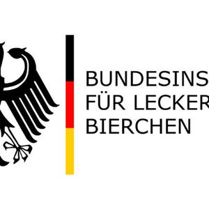 May include: A black and white illustration of a German eagle holding a beer stein. The eagle is holding the stein in its beak. The text "BUNDESINSTITUT F&Uuml;R LECKER BIERCHEN" is below the eagle. The German flag is to the right of the eagle.