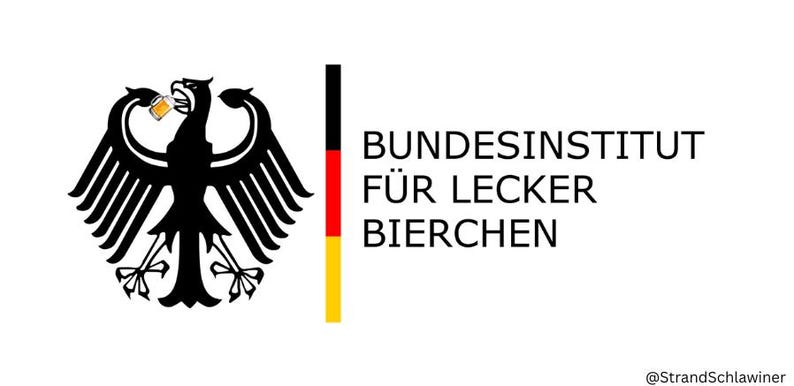 May include: A black and white illustration of a German eagle holding a beer stein. The eagle is holding the stein in its beak. The text "BUNDESINSTITUT F&Uuml;R LECKER BIERCHEN" is below the eagle. The German flag is to the right of the eagle.