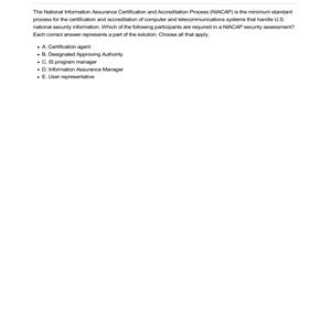 CSSLP practice question example: NIACAP security assessment participants. Study materials for Certified Secure Software Lifecycle Professional exam.