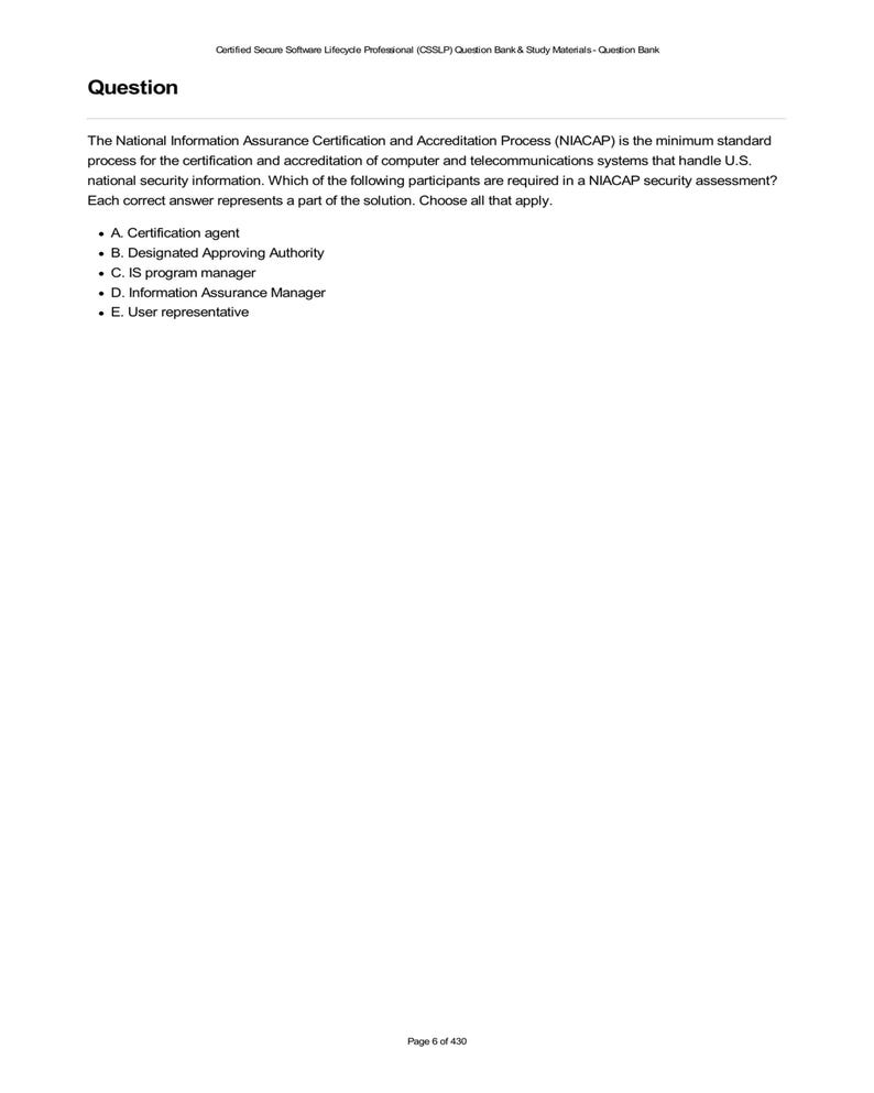 CSSLP practice question example: NIACAP security assessment participants. Study materials for Certified Secure Software Lifecycle Professional exam.