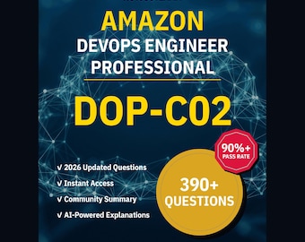 Amazon DevOps Engineer Professional DOP-C02 Practice Questions: 390+ AI Explanations, Community Answers (Instant Download)