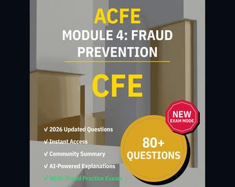 CFE Practice Test 2026 - Module 4 Fraud Prevention and: 80+ Questions with Explanations