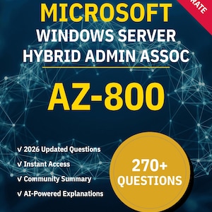 AZ-800 Windows Server Hybrid Admin Assoc Microsoft | Oefentoets 2026 | Interactieve voorbereiding door NotJustExam