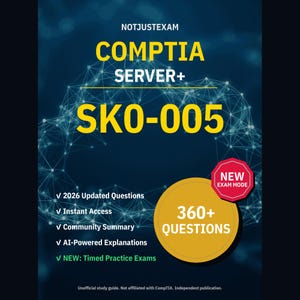 CompTIA Server+ SK0-005 Practice Questions: 360+ AI Explanations, Community Answers (Instant Download)