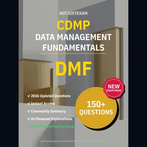 CDMP Data Management Fundamentals DMF Practice Questions: 110+ Answer Explanations, Community Answers (Instant Download)