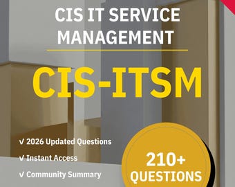 CIS-ITSM IT Service Mangement 210+ Interaktive Übungsfragen mit vollständigen Erklärungen | Service Now Studienleitfaden
