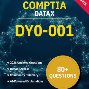 DY0-001 DataX 80+ Interactive Practice Questions with AI Explanations | CompTIA Study Guide