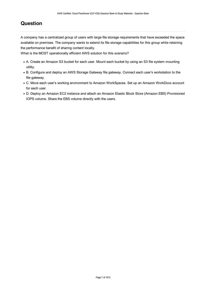 AWS Certified Cloud Practitioner Question Bank - File Storage Solution. Image shows a practice question about extending file storage for users with large files while maintaining local performance. Options include S3 buckets, AWS Storage Gateway, Amazon WorkSpaces/WorkDocs, and EC2/EBS volume.