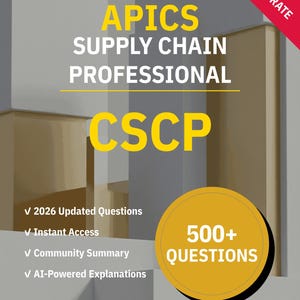 CSCP APICS Supply Chain Professional | Practice Test 2026 | Interactive Prep by NotJustExam