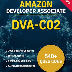 DVA-C02 Developer Associate 550+ Interactive Practice Questions with AI Explanations | Amazon Study Guide