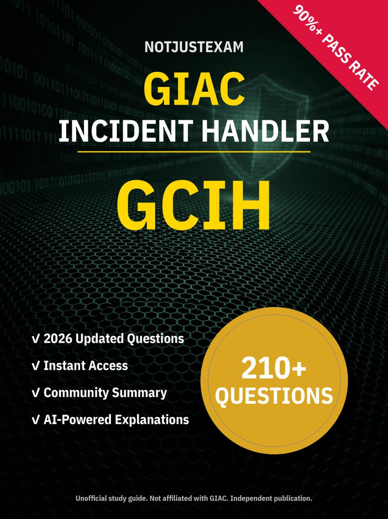 GCIH Incident Handler GIAC / Prueba de práctica 2026 / Preparación interactiva por NotJustExam imagen 1