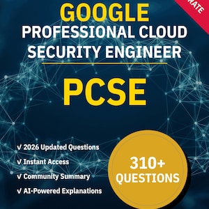Google PCSE Exam Prep | 350+ Interactive Practice Questions with AI