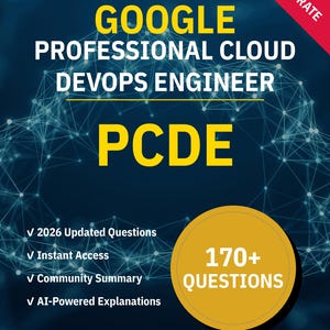 PCDE Practice Questions | Google Cloud DevOps Engineer Exam Prep