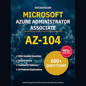 Microsoft Azure Administrator Associate AZ-104 Practice Questions: 600+ AI Explanations, Community Answers (Instant Download)