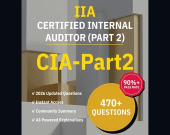 IIA Certified Internal Auditor (Part 2) CIA-Part2 Practice Questions: 470+ Answer Explanations, Community Answers