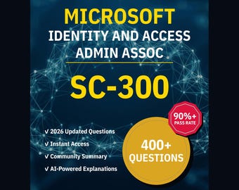 Övningsfrågor för Microsoft Identity and Access Admin Assoc SC-300: Över 400 AI-förklaringar och svar från communityn