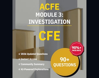 ACFE Modul 3 Untersuchungsfragen für zertifizierte Fraud Examiner - 90+ Antwort Erklärungen