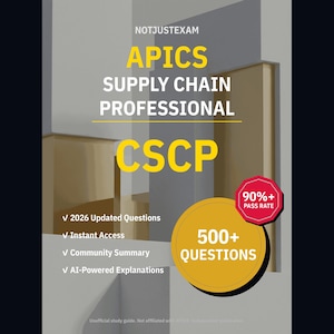 APICS Supply Chain Professional CSCP Practice Questions: 500+ Answer Explanations, Community Answers (Instant Download)