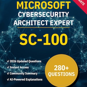SC-100 Cybersecurity Architect Expert Microsoft | Practice Test 2026 | Interactive Prep by NotJustExam