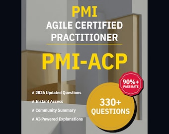 Pmi Agile Certified Practitioner PMI-ACP Practice Questions: 330+ Ai Explanations, Community Answers (Instant Download)