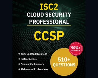 ISC2 Cloud Security Professional CCSP Practice Questions: 510+ Answer Explanations, Community Answers (Instant Download)
