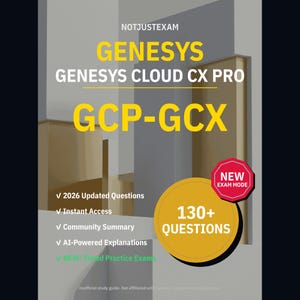 Preguntas de práctica de Genesys Cloud Cx Pro GCP-GCX: Más de 130 explicaciones de IA, respuestas de la comunidad (descarga instantánea)