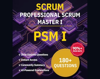 Scrum Master Profesional I (PSM) I Preguntas de práctica: Más de 180 explicaciones de IA, respuestas de la comunidad