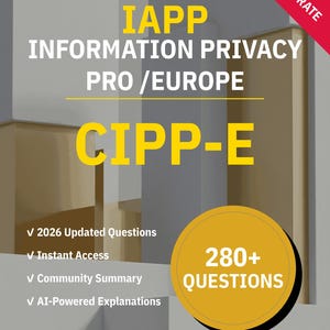 CIPP-E Informationen zum Datenschutz Pro / Europe IAPP | Praxistest 2026 | Interaktive Vorbereitung von NotJustExam