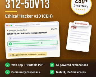 ECCouncil Ethical Hacker v13 (CEH) 312-50v13 Practice Questions: 290+ Answer Explanations, Community Answers
