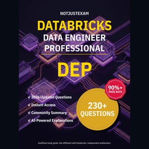 Databricks Data Engineer Professional DEP Practice Questions: 230+ AI Explanations, Community Answers (Instant Download)