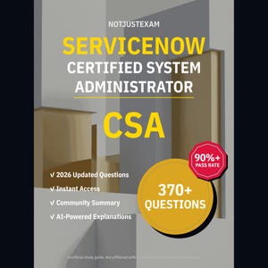 ServiceNow-certifierad systemadministratör CSA-övningsfrågor: 370+ AI-förklaringar, community-svar (direktnedladdning)