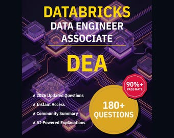 Databricks Data Engineer Associate DEA Practice Questions: 180+ AI Explanations, Community Answers (Instant Download)