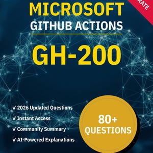 Examen de práctica de Microsoft GH-200 GitHub Actions / Preguntas actualizadas de 2026, guía de estudio interactiva y PDF