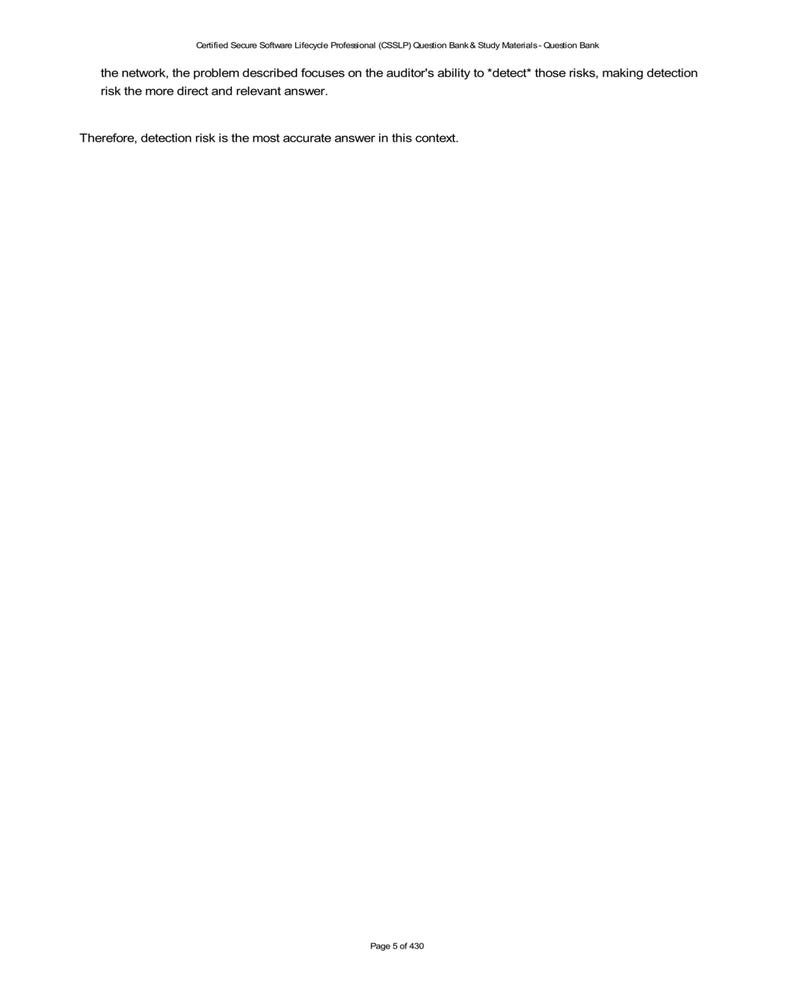 CSSLP Question Bank Excerpt: Detection Risk Explanation. Software security certification study material.