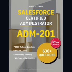 Salesforce Certified Administrator ADM-201 Practice Questions: 630+ AI Explanations, Community Answers (Instant Download)