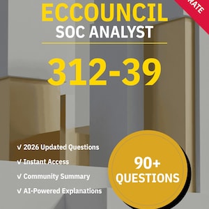 312-39 Analista SOC ECCouncil / Prueba de práctica 2026 / Preparación interactiva por NotJustExam