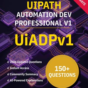 UiADPv1 Automation Dev Professional v1 UiPath | Teste Prático 2026 | Preparação Interativa por NotJustExam