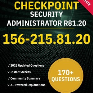 156-215.81.20 CCSA Security Administrator R81.20 | Practice Test 2026 | Interactive Prep by NotJustExam