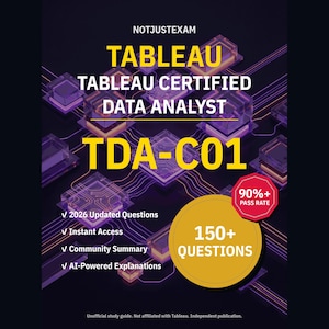 Tableau Certified Data Analyst TDA-C01 Practice Questions: 150+ AI Explanations, Community Answers (Instant Download)
