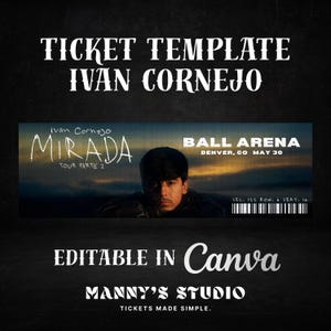 Editable Ivan Cornejo Concert Ticket Template, full digital download with instructions.