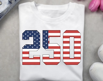 America 250th Anniversary PNG Shirt, Patriotic PNG Design, Gift for Him/Her, Printable Sublimation Design, Instant Download