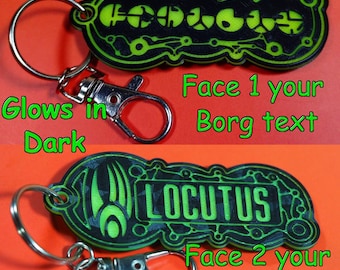 Personalised Borg Keychain, Glows in Dark, Your Borg and Latin Text, Star Trek